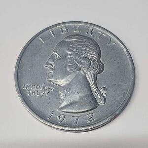 Novelty HUGE Giant Metal 3” George Washington US QUARTER COIN w/ 1972 Date LARGE
